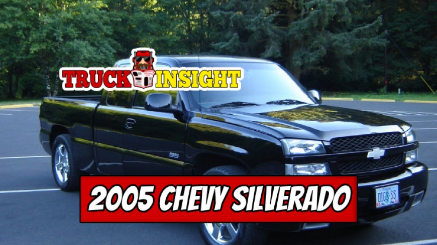 Top 10 2005 Chevy Silverado Upgrades