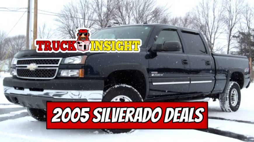 Top 10 Deals on 2005 Silverado for Sale